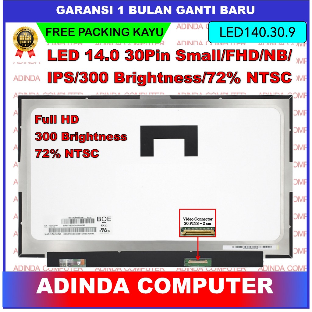 LCD LED 14.0 14 Inch 30 Pin 30pin Small Narrow IPS FHD Full HD 300cd 72% NTSC No Bracket Kuping Baut