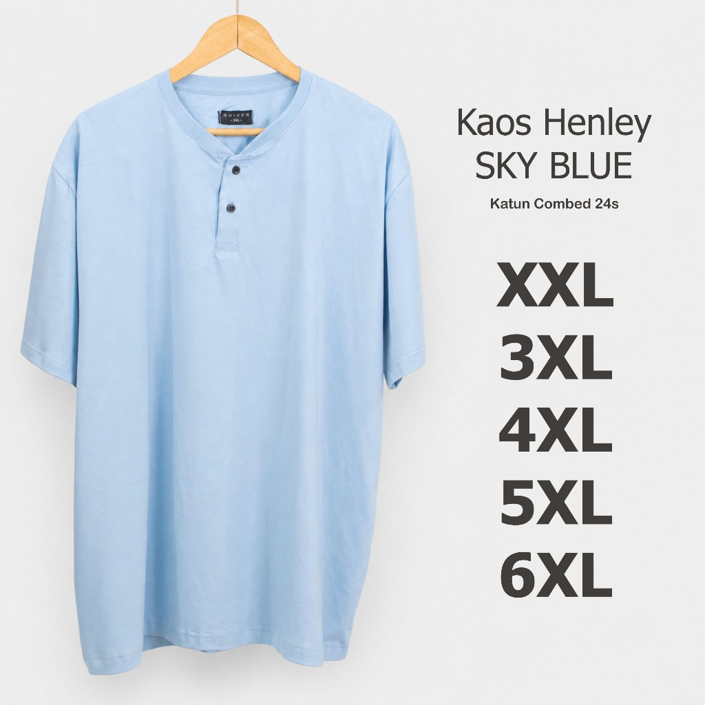 Kaos Polos Henley Kancing Jumbo Pria Sky Blue 24s Big Size XXL 3XL 4XL 5XL 6XL