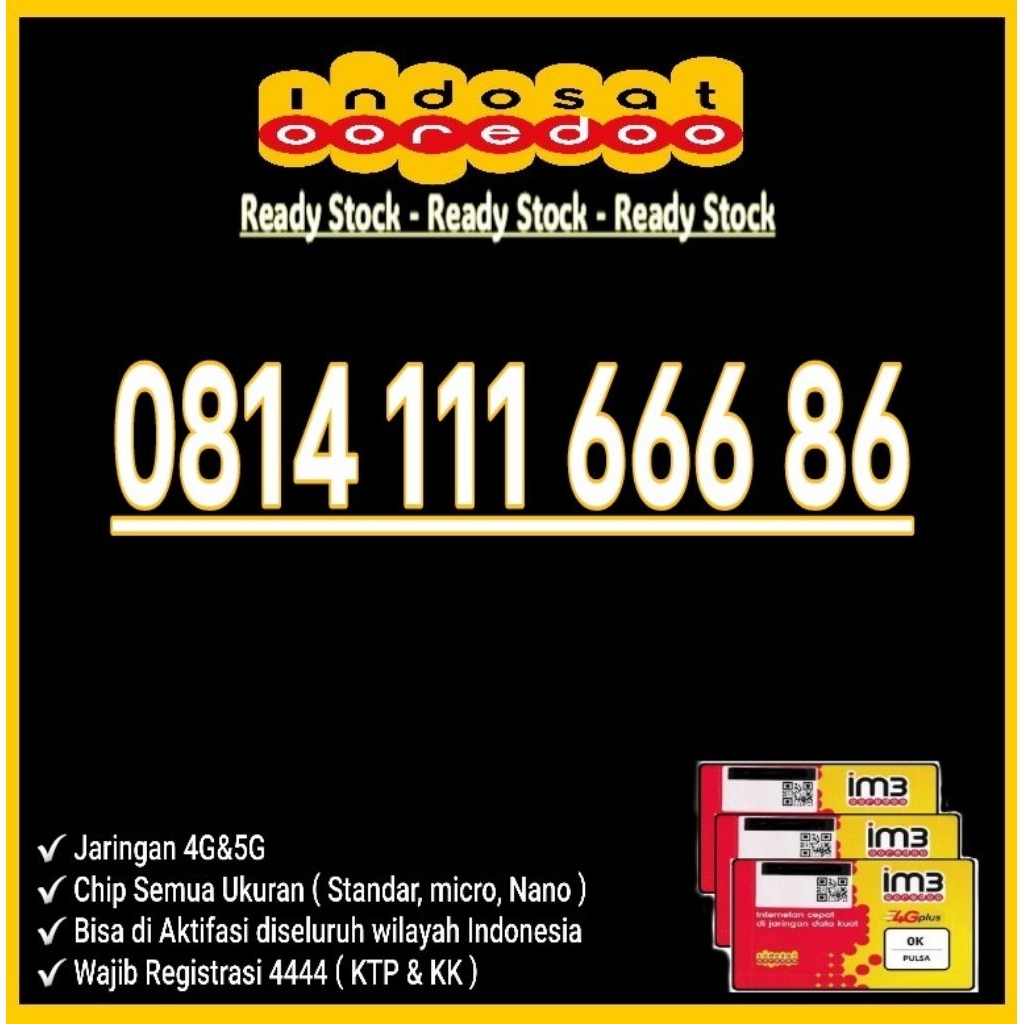 NOMOR CANTIK INDOSAT IM3 4G LTE 111666 - O814 111 666 86