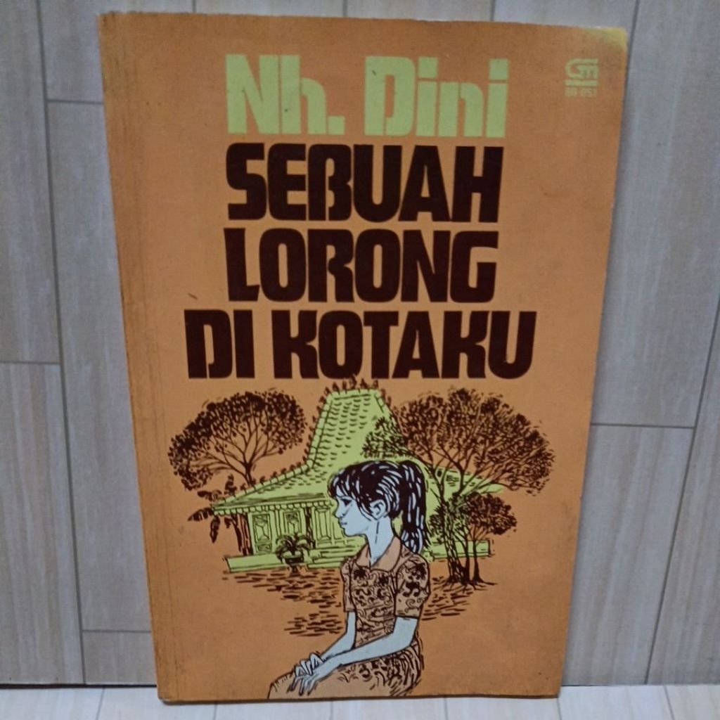 Novel Sastra Klasik Nh Dini Sebuah Lorong Di Kotaku Original Gramedia