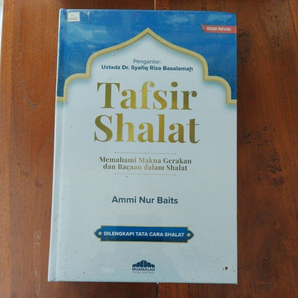Buku Tafsir Shalat - Memahami Makna Gerakan & Bacaan dalam Sholat