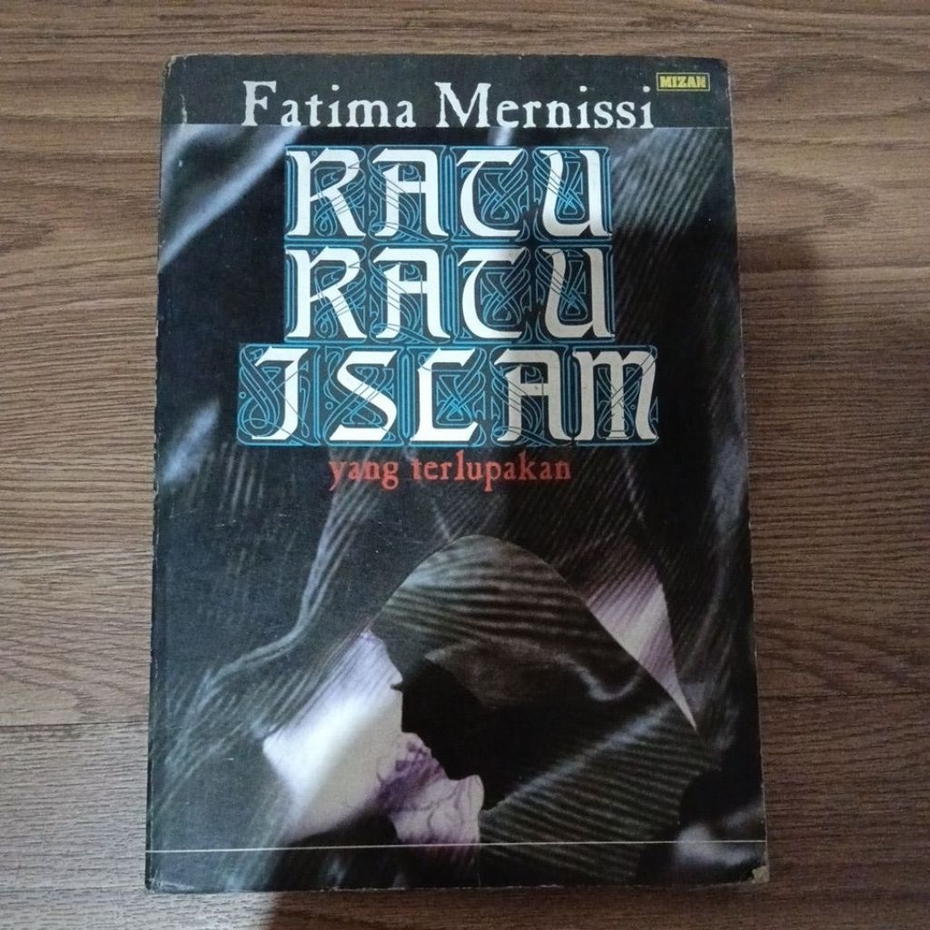 Fatima Mernissi Ratu-ratu Islam yang Terlupakan