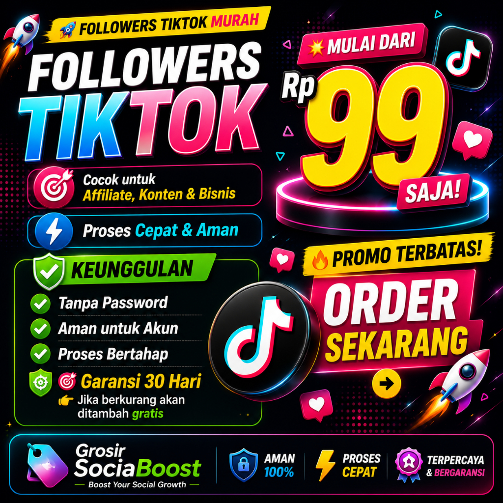 Follower TikTok Permanen Pengikut TikTok BERGARANSI
