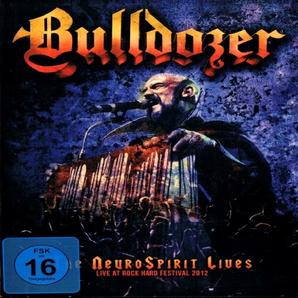 Bulldozer * The NeuroSpirit Lives 2013 (DVD)