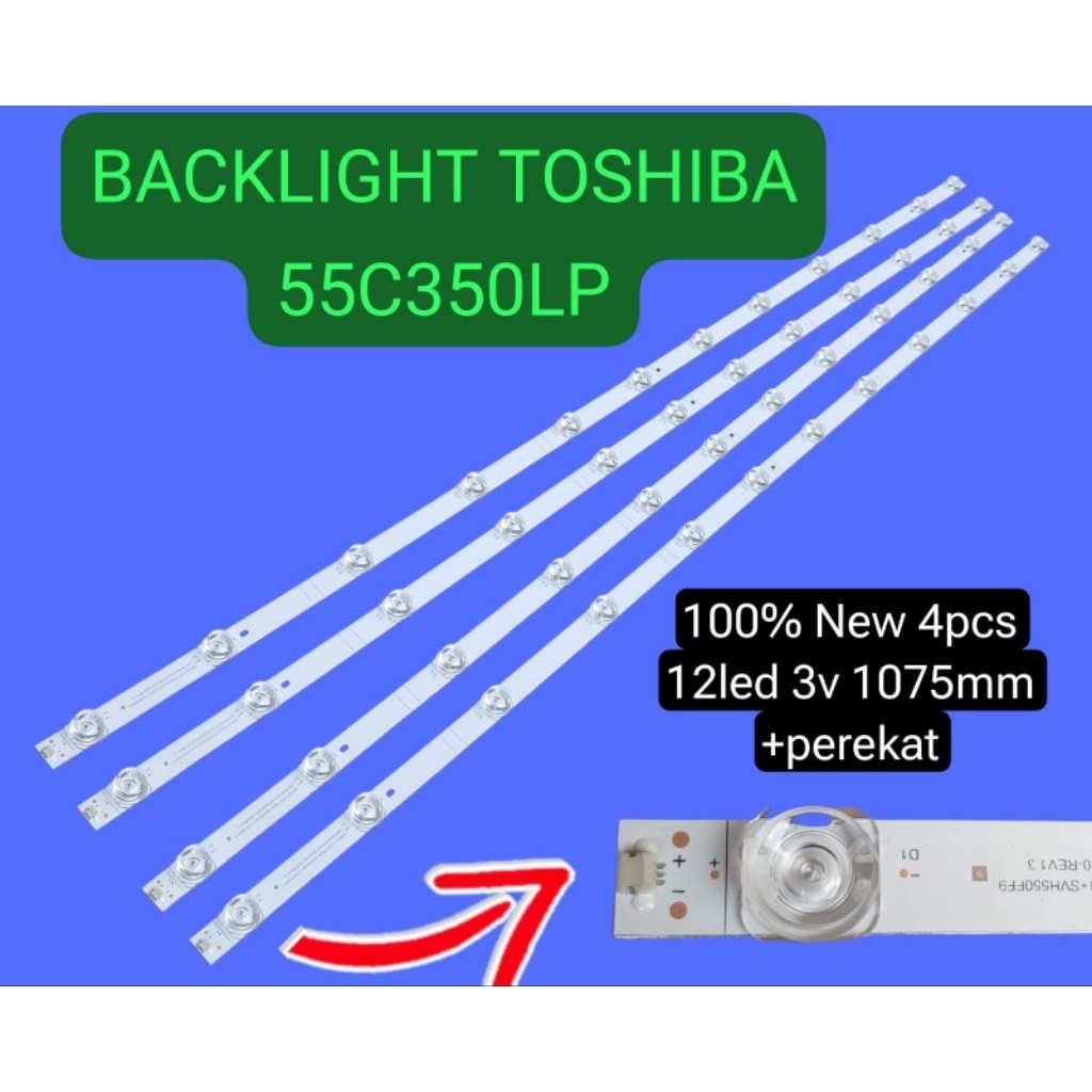 BACKLIGHT LED TV TOSHIBA 55C350LP 55C350 LAMPU BL 12LED 3V