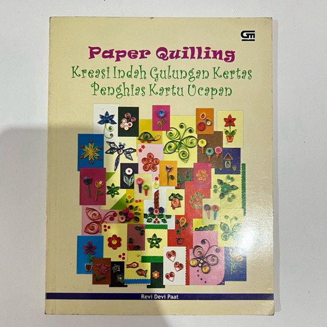 Preloved Original - Buku Paper Quilling Kreasi Indah Gulungan Kertas Penghias Kartu Ucapan (Buku Art