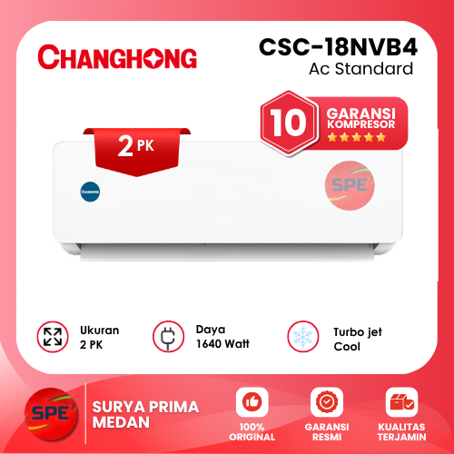 AC STANDARD CHANGHONG UKURAN 2 PK CSC-18NVB4 ( GARANSI RESMI MEDAN )