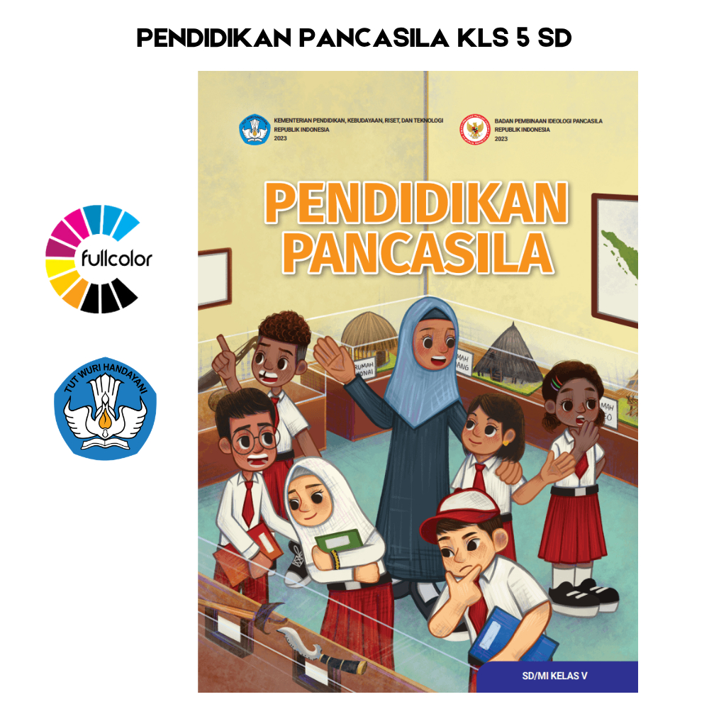 Buku Siswa PENDIDIKAN PANCASILA KELAS 5 SD Kurikulum Merdeka Pendidikan Pancasila kelas 5 SD