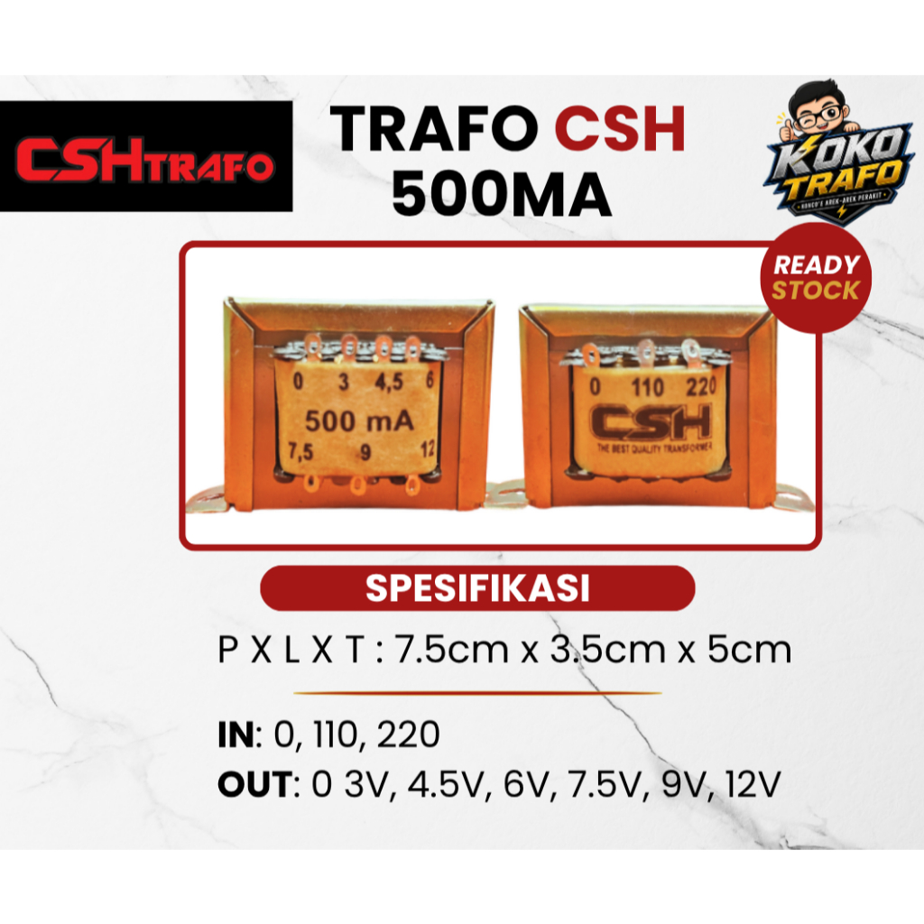 TRAFO CSH BEST QUALITY 500MA 0 12V - 100% TEMBAGA MURNI ORI