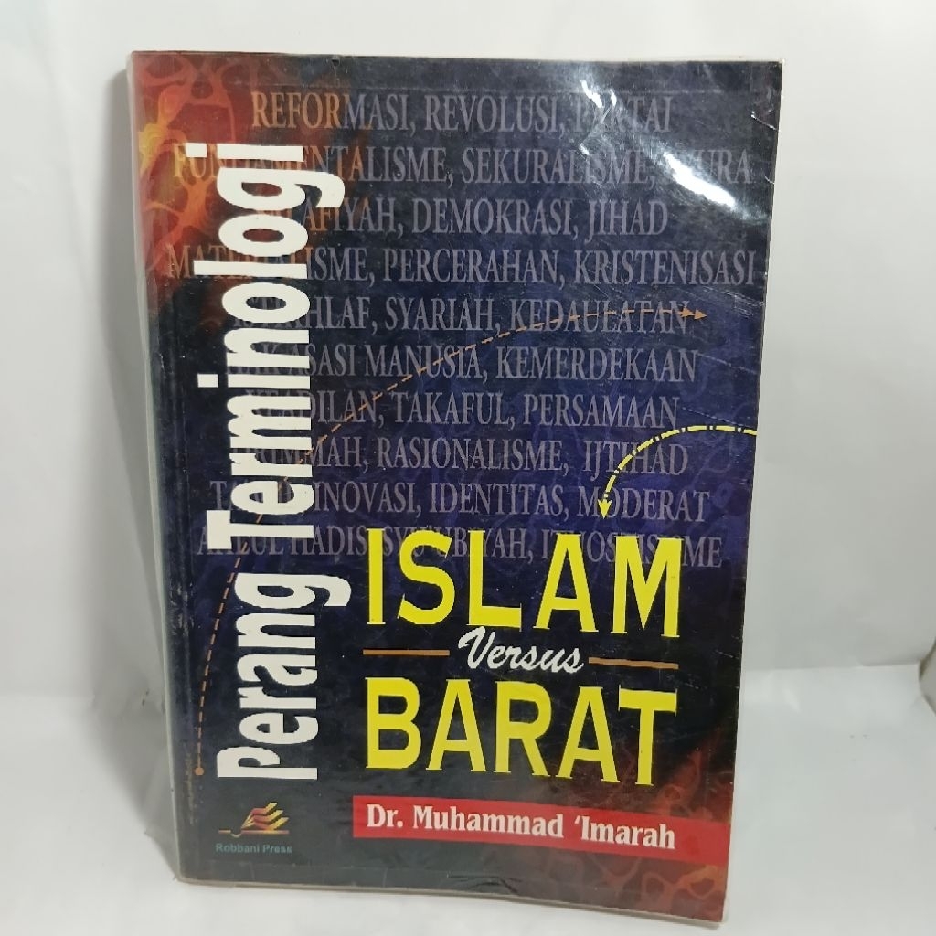 PERANG TERMINOLOGI ISLAM versus Barat oleh M. Imarah