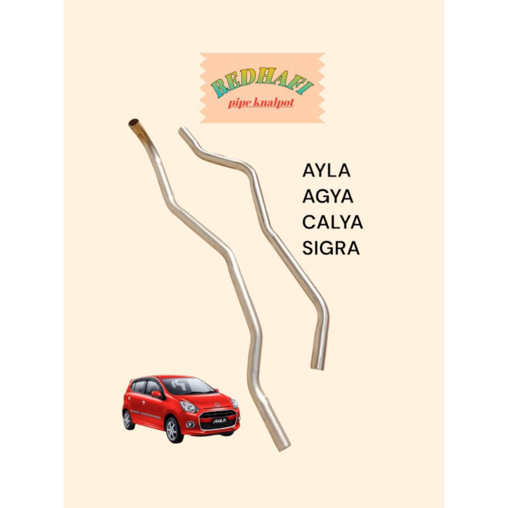 pipa knalpot bagian depan dan belakang untuk mobil AYLA, AGYA, CALYA, SIGRA