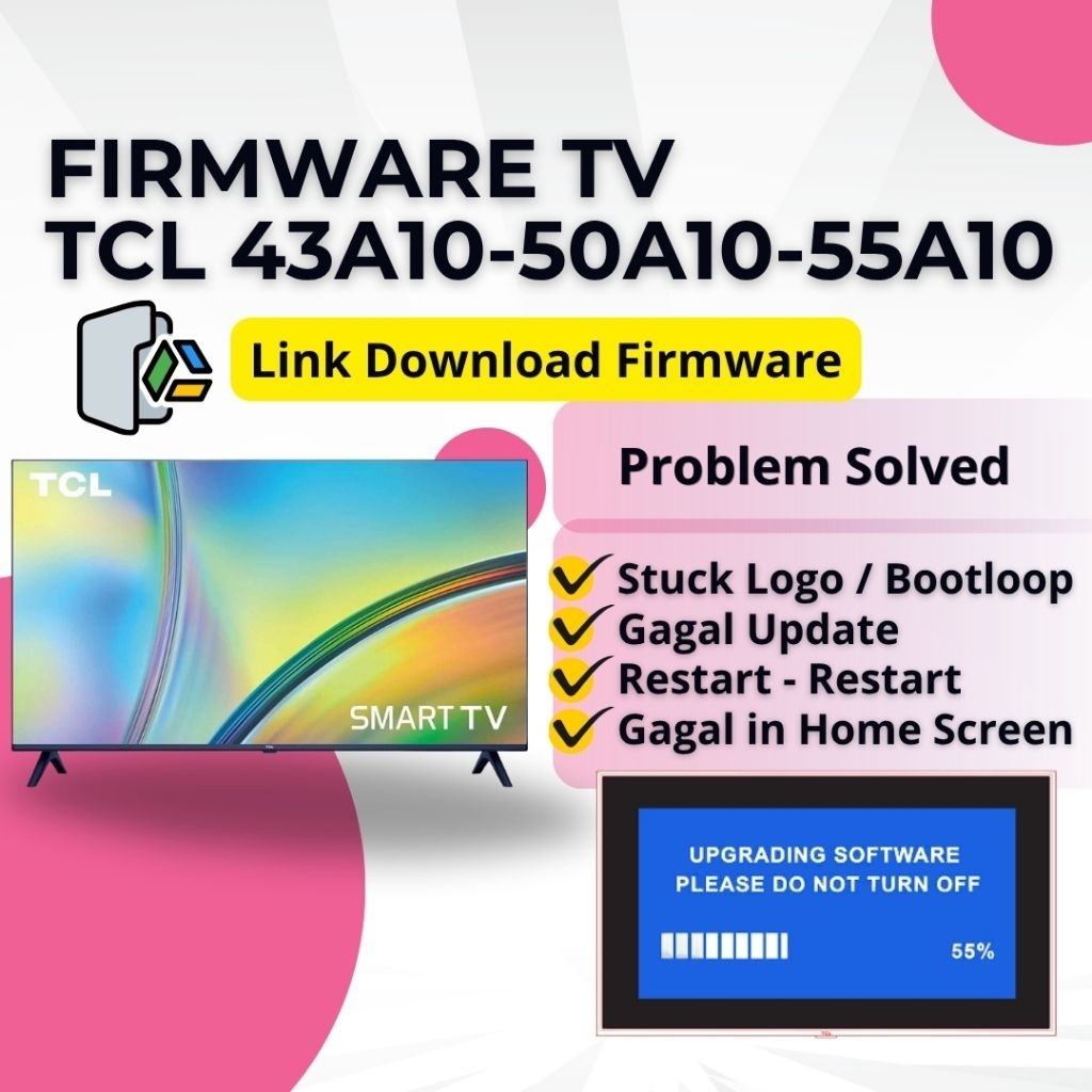 FIRMWARE SMART TV TCL 43A10 50A10 55A10 FIX STUCK LOGO