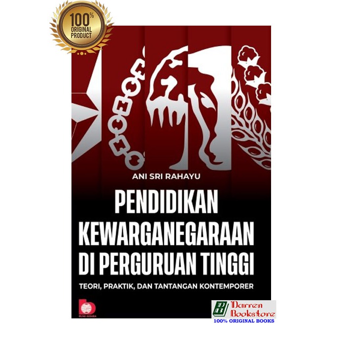 Pendidikan Kewarganegaraan di Perguruan Tinggi: Teori, Praktik, dan Tantangan Kontemporer - Ani Sri 