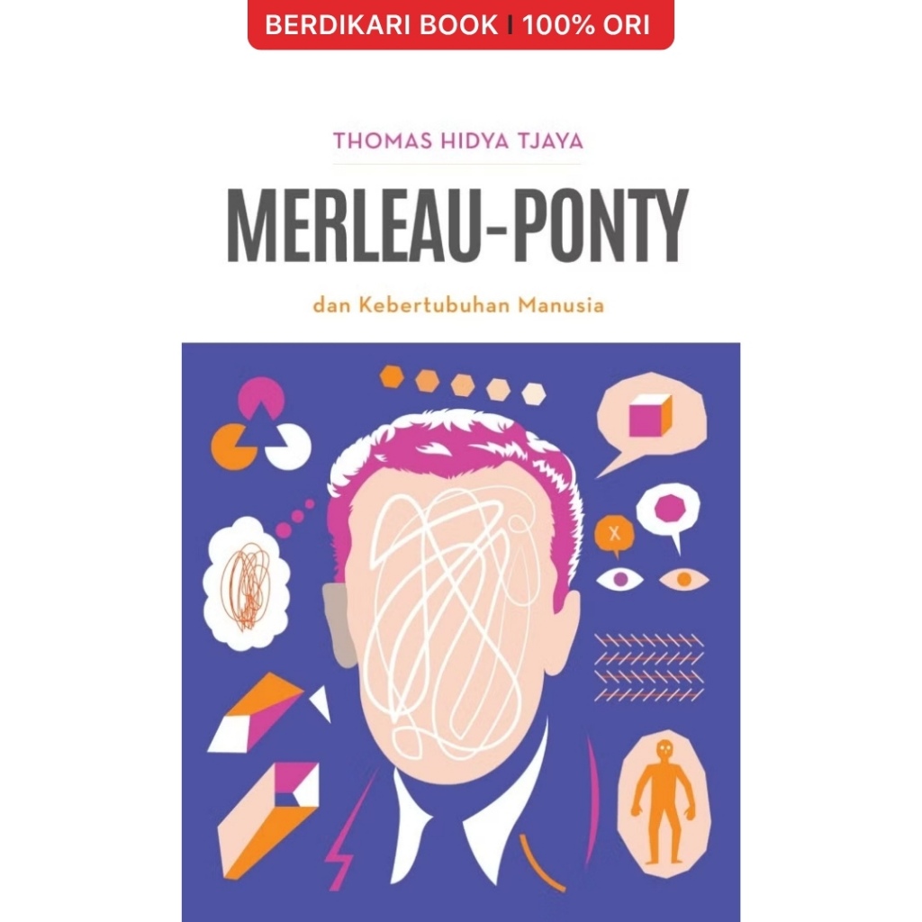 Berdikari - Merleau-Ponty dan Kebertubuhan - Gramedia