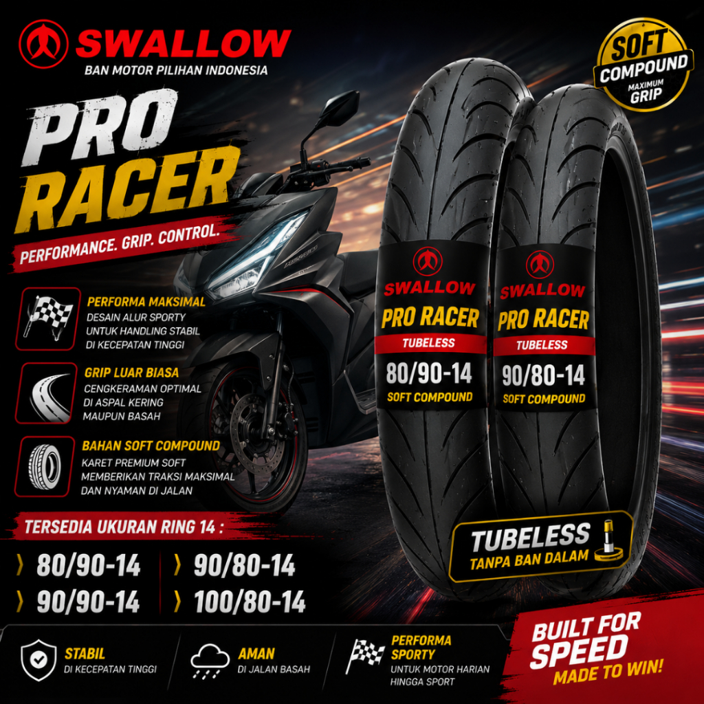 SWALLOW Pro Racer 90/80 100/80 Ring 14 Tubeless Soft Compound Ban Motor Ring 14 Ban Motor Matic Ban 