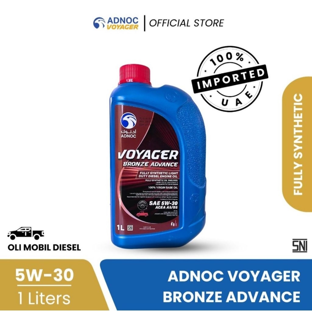 ADNOC VOYAGER BRONZE ADVANCE SAE 5W30 FULLY SYNTHETIC / ADNOC VOYAGER OLI MOBIL DIESEL ACEA A5/B5