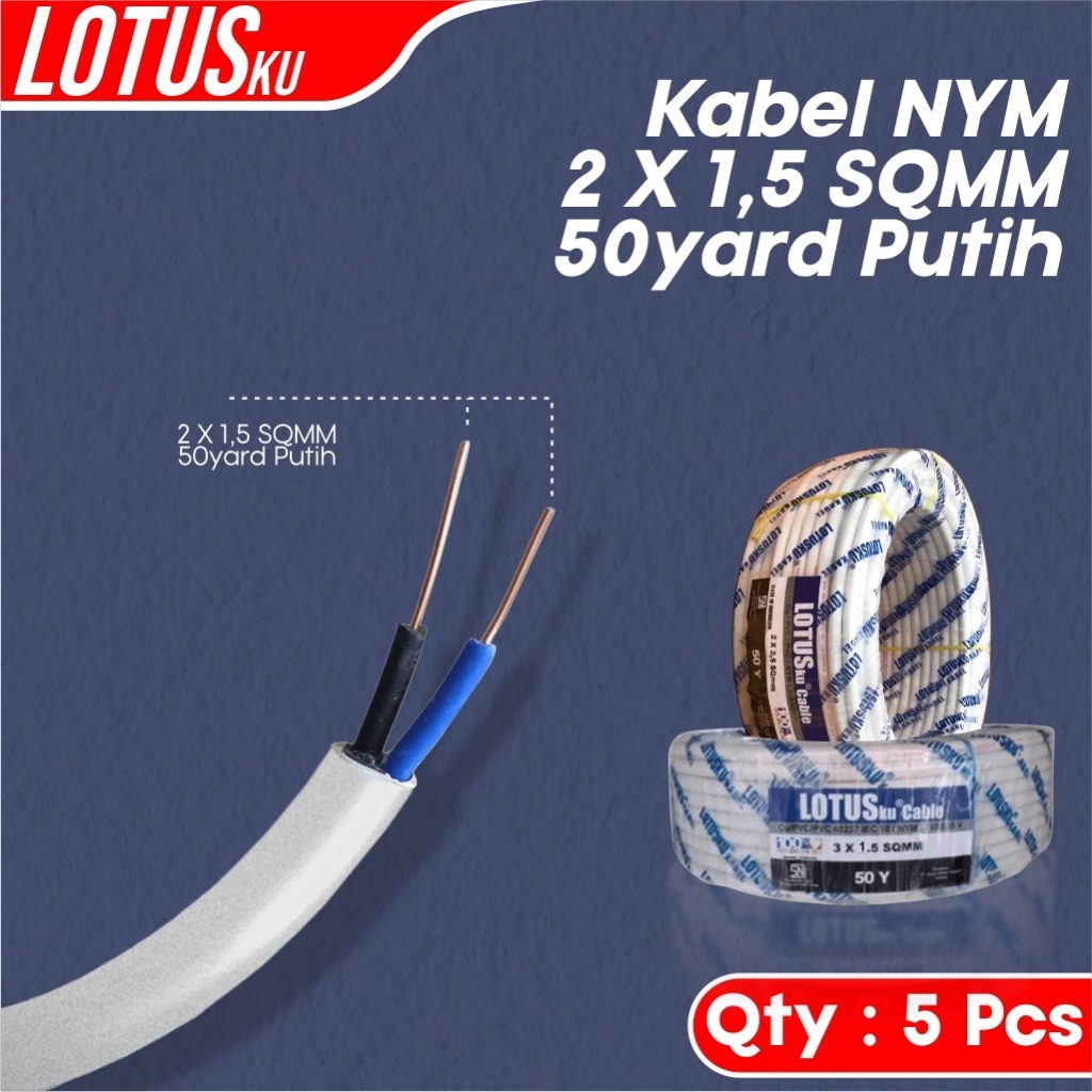 Kabel NYM & NYMHY Tebal 50Yard Lotusku Murah