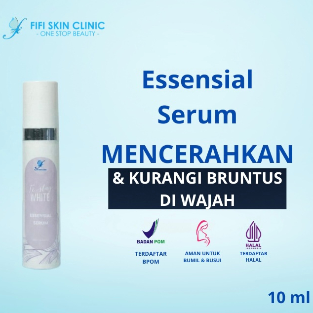 FI ESSENTIAL SERUM ADVANCE FORMULA dr Fifi Festiany FIFI SKIN CLINIC / Serum Beruntusan Pencerah / B