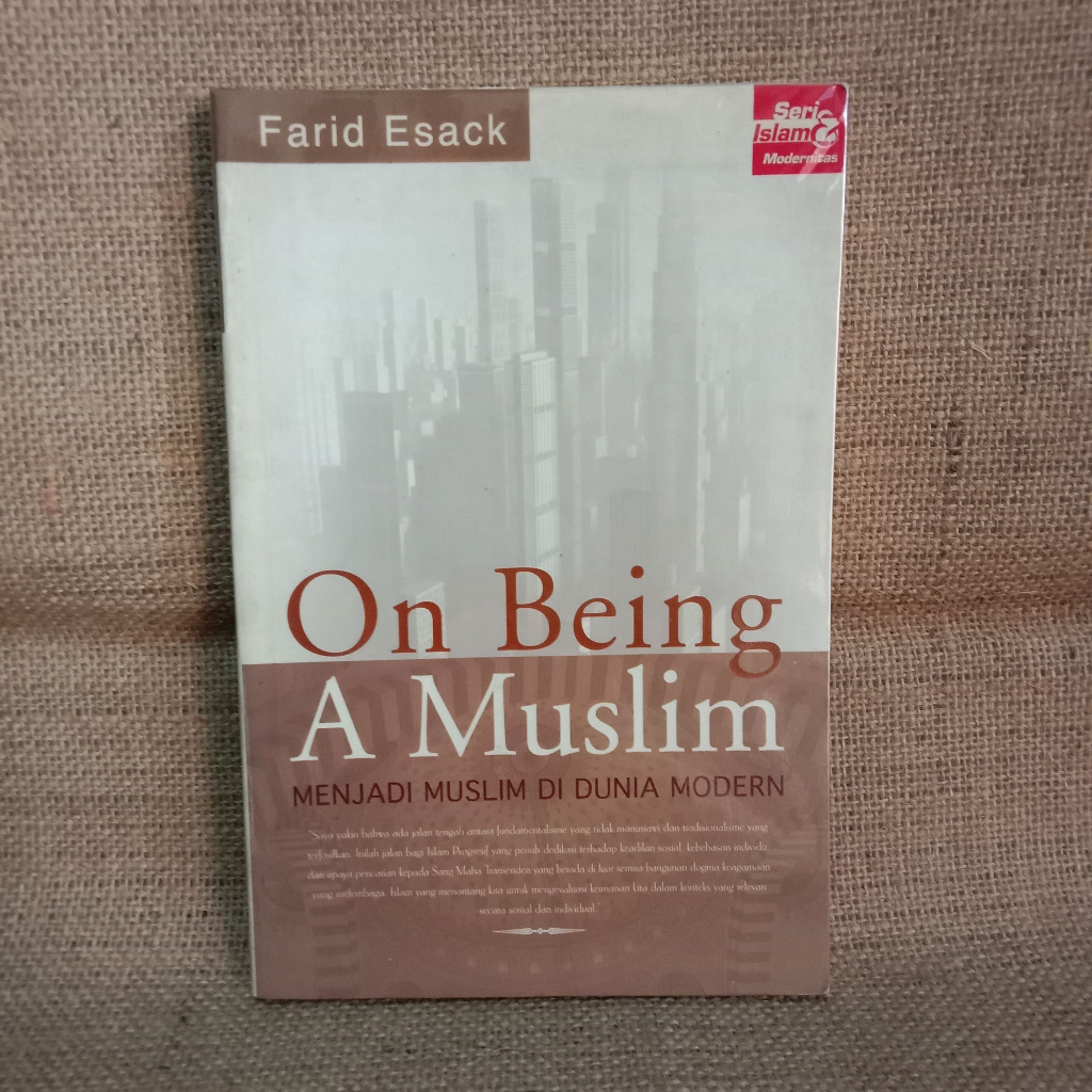 [ORI Preloved] Farid Esack - ON BEING A MUSLIM : Menjadi Muslim di Dunia Modern