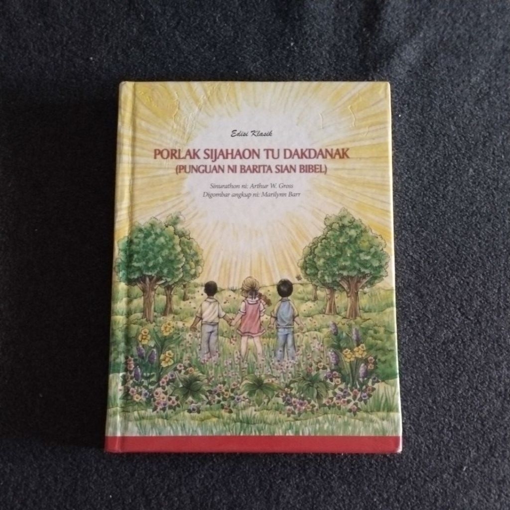 BUKU EDISI KLASIK PORLAK SIJAHAON TU DAKDANAK - PUNGUAN NI BARITA SIAN BIBEL