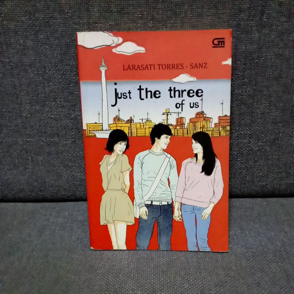 JUST THE THREE OF US (LARASATI TORRES - SANZ) PRELOVED ORIGINAL