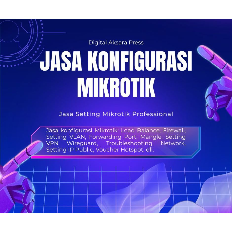 Jasa Setting Router Switch Mikrotik Bergaransi - Load Balance, Firewall, VLAN, VXLAN, Forwarding Por