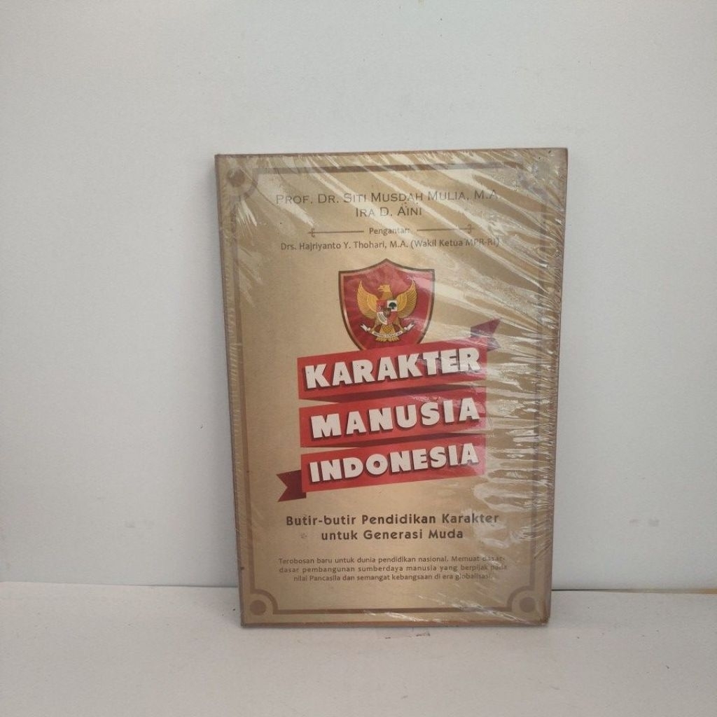 Buku Original KARAKTER MANUSIA INDONESIA ~Butir-Buitr  Pendidikan Karakter Untuk Generasi Muda