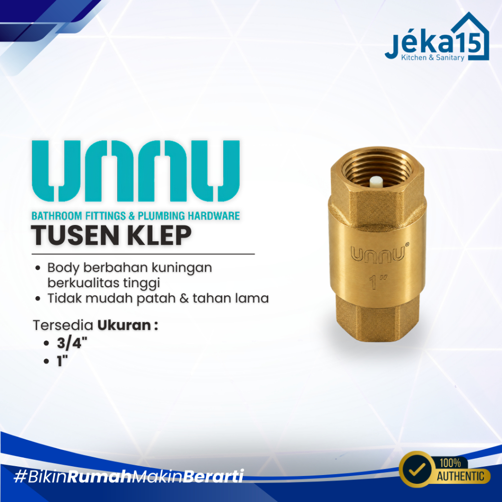 JEKA15 - TUSEN KLEP UNNU | TUSEN KLEP KUNINGAN 1" | TUSEN KLEP KUNINGAN 3/4"