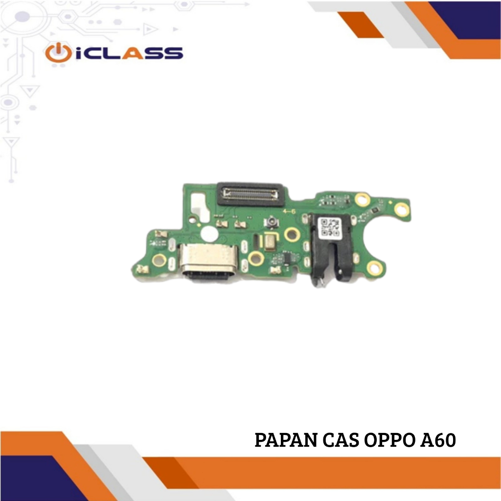 BOARD CONNECTOR CHARGER / PAPAN CAS OPPO A60