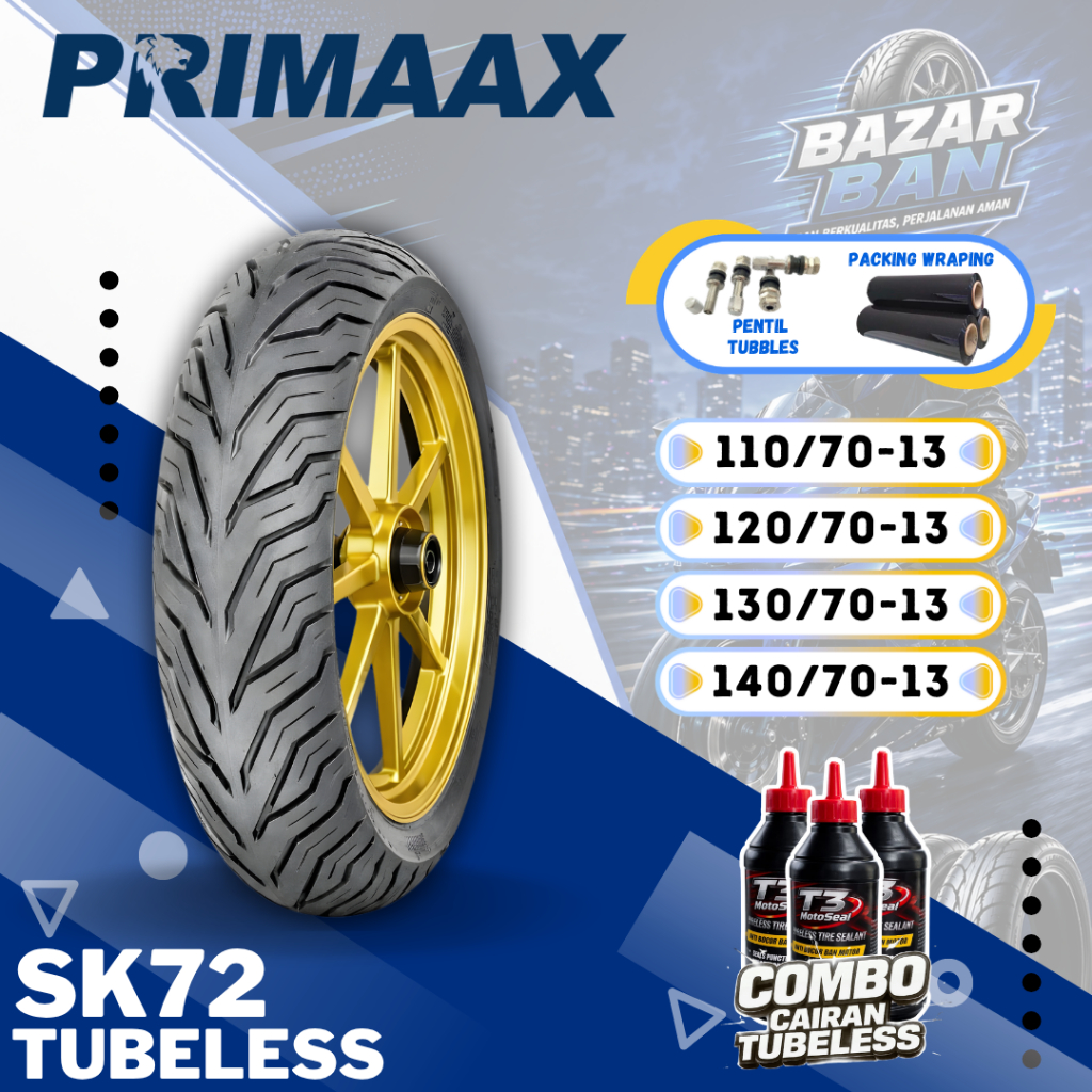 (PRODUKSI TERBARU) BAN PRIMAAX SK72 TUBELESS RING 13 ( 110/70-13 / 120/70-13 / 130/70-13 / 140/70-13