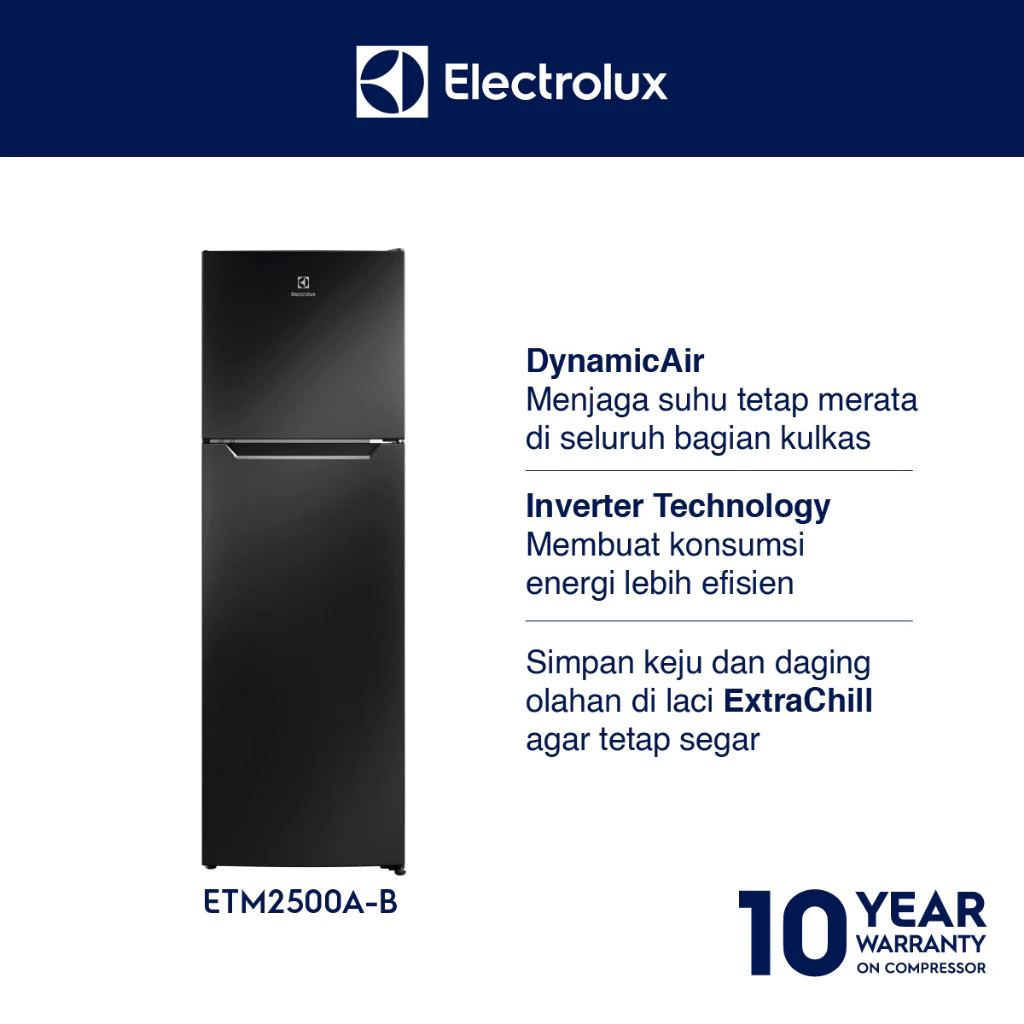 Electrolux Kulkas 2 Pintu 250L ETM2500A-B DynamicAir Inverter Technology ExtraChill Hitam Garansi 10
