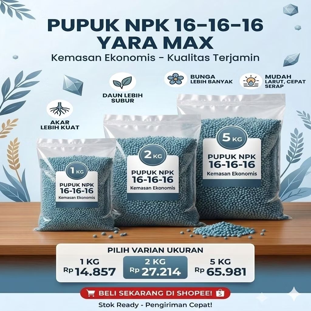 Pupuk NPK 16-16-16 Yara Max Kemasan Hemat 1kg 2kg 5kg Nutrisi Tanaman Lengkap