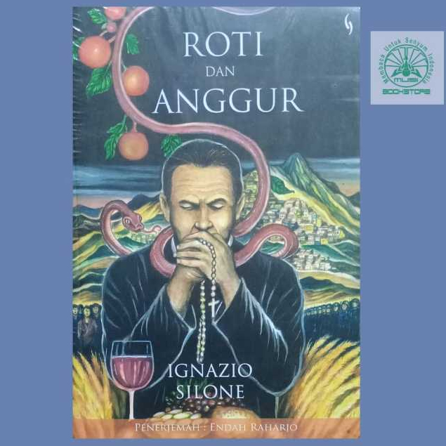 Buku Roti Dan Anggur - Ignazio Silone - Gading Bukumusi Original