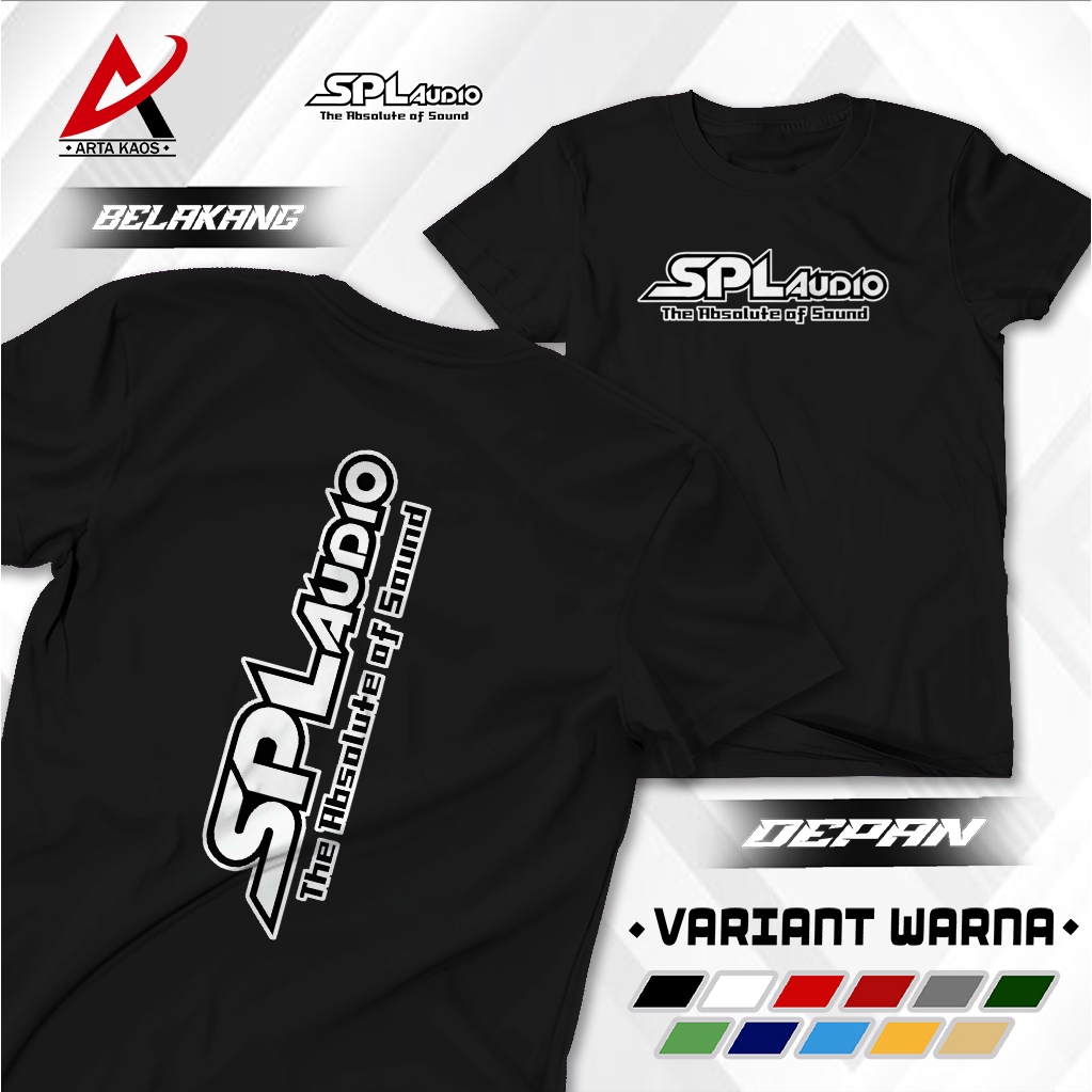 ARTAKAOS -  KAOS SPL AUDIO THE ABSOLUTE OF SOUND - Kaos SPL Audio Baju Operator Sound System Sistem 
