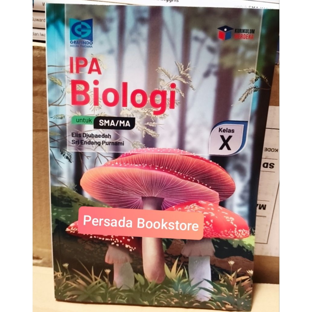 Buku IPA Biologi Kelas 10 SMA Kurikulum Merdeka Grafindo