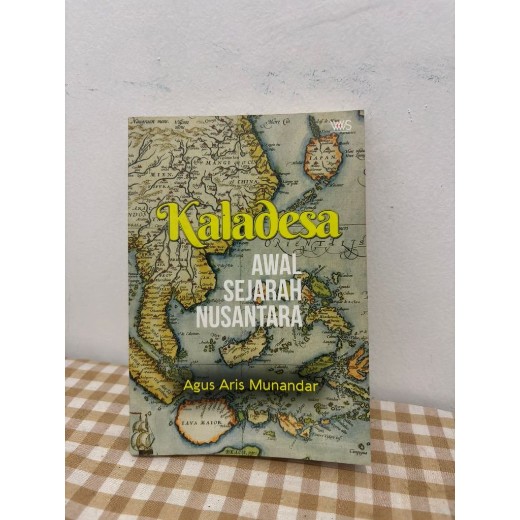 PRELOVED Buku Kaladesa: Sejarah Awal Nusantara by Agus Munandar