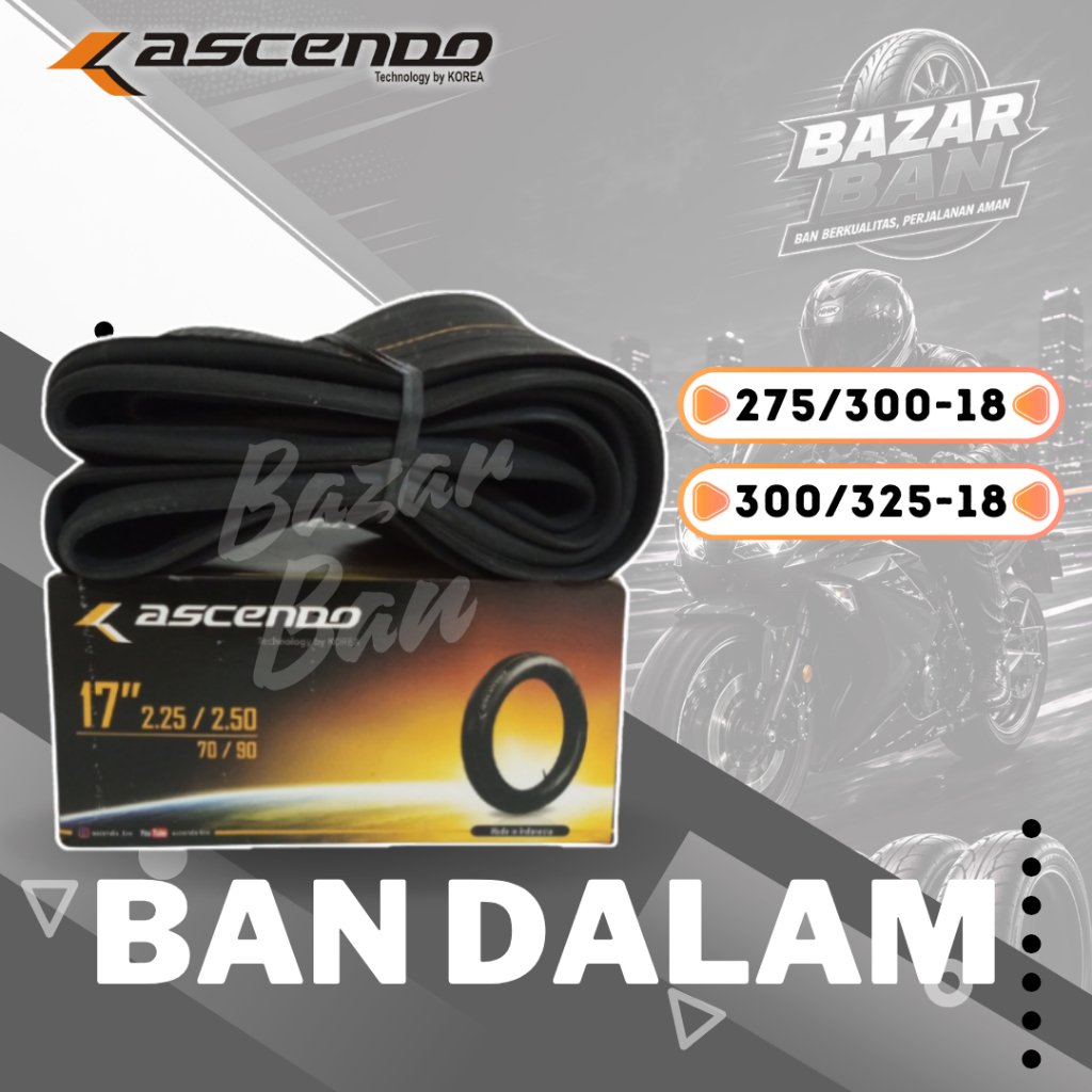 [READY STOCK] BAN DALAM MOTOR ASCENDO RING 18 / BAN DALAM ( 275/300-18 / 300/325-18 ) TUBE TIRE BERK
