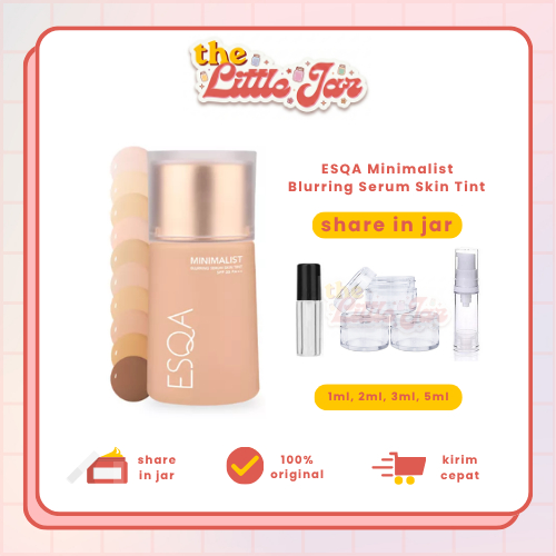 [SHARE IN JAR] ESQA Minimalist Blurring Serum Skin Tint SPF 35 PA++