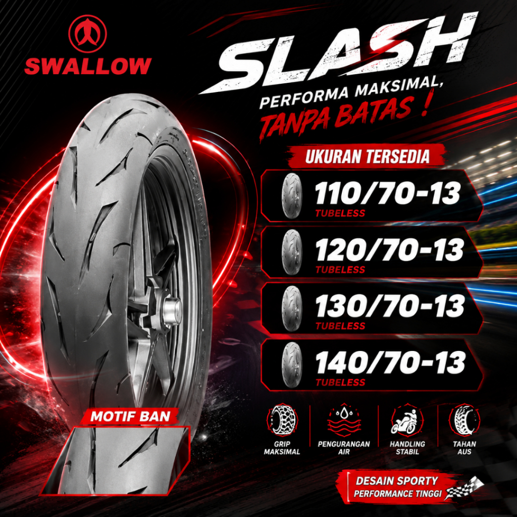 Ban NMAX Ban Swallow Slash 110/70-13 120/70-13 130/70-13 140/70-13 Ban Tubeless Ban Motor NMAX