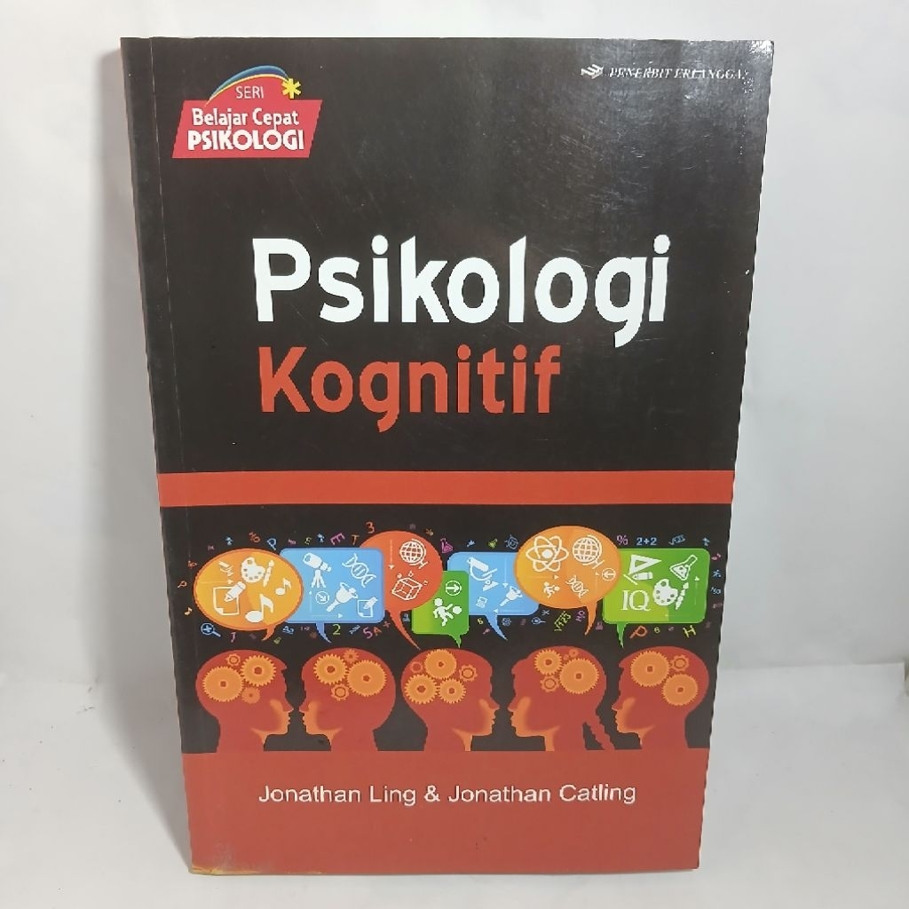Psikologi Kognitif By Jonathan Ling & Jonathan Catling