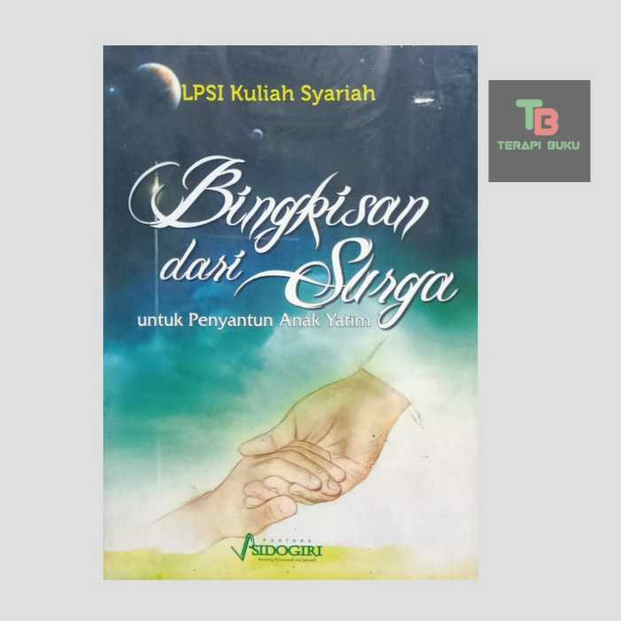 Buku Bingkisan dari Surga untuk Penyantun Anak Yatim - Penerbit Sidogiri Terapibuku Original