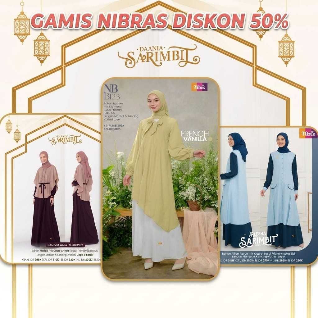 PROMO GAMIS NIBRAS 50% / DAANIA BURGUNDY / ALESHA BLUE / CREATIVE BROWN / NB B123 VANILLA