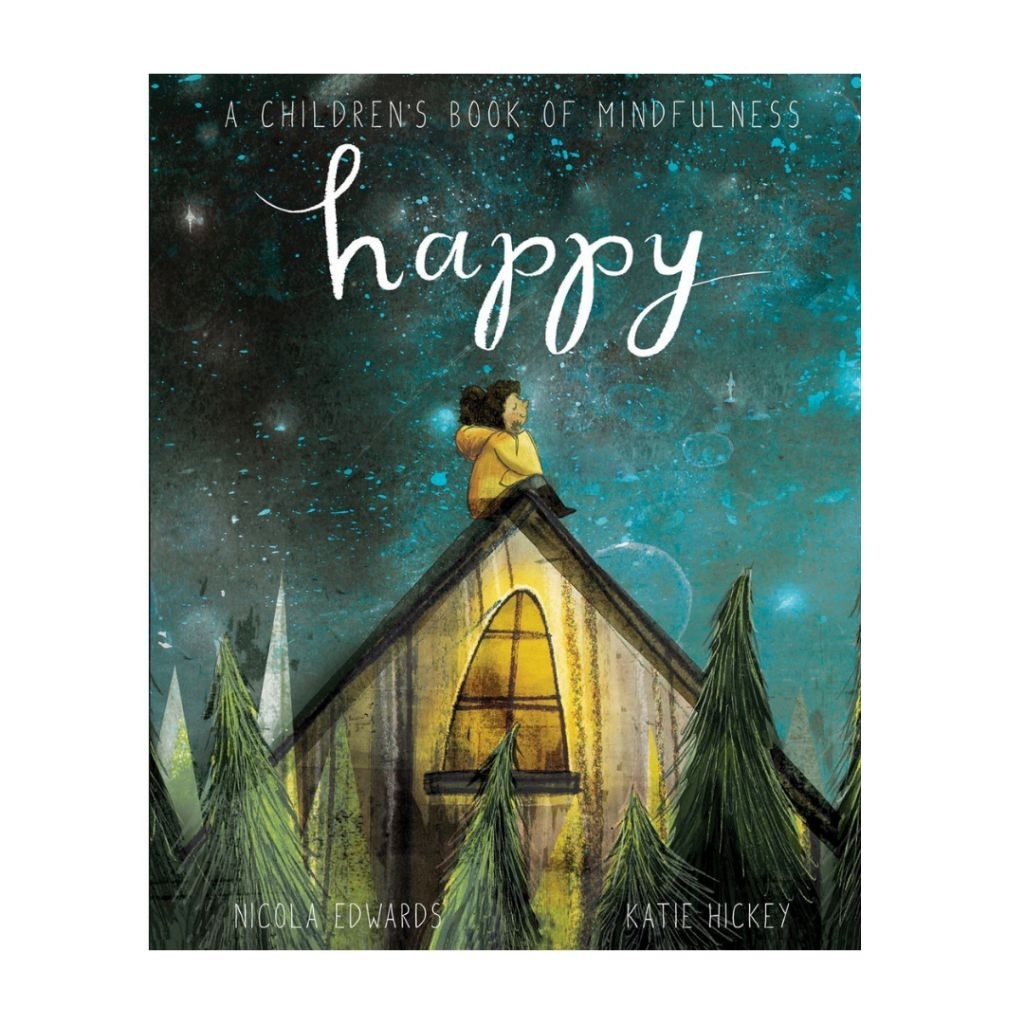 Happy: A Children's Book of Mindfulness (Hardcover)