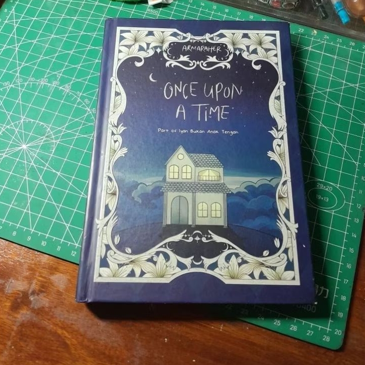 PRELOVED NOVEL ONCE UPON A TIME PART OF IYAN BUKAN ANAK TENGAH HARD COVER