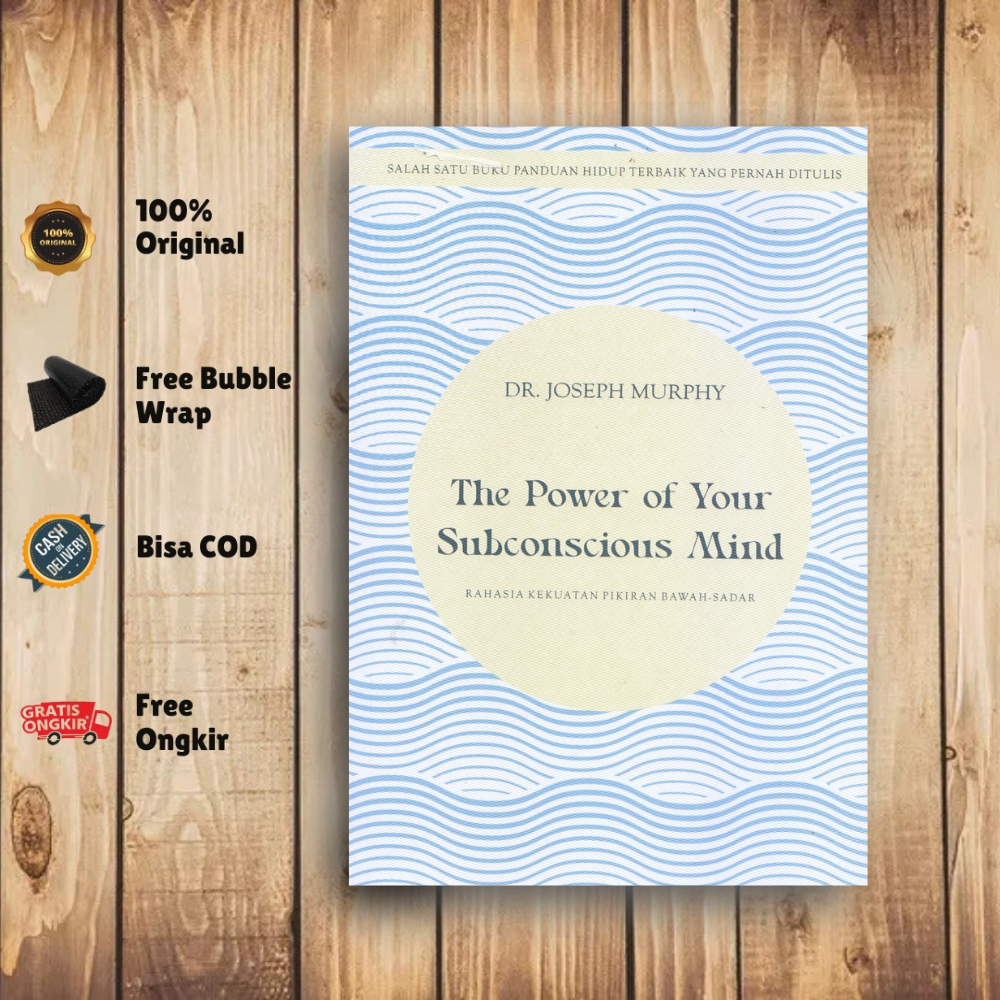 Mega Cerdas - Buku The Power Of Your Subconscious Mind: Rahasia Kekuatan Pikiran Bawah Sadar By Dr. 