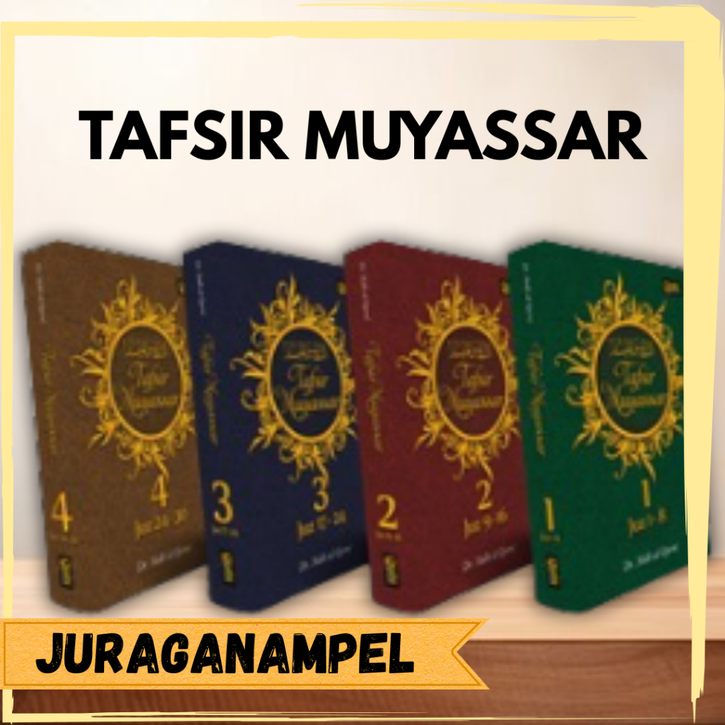 BUKU TAFSIR MUYASSAR JILID 1, 2, 3, 4 Dr. `Aidh al-Qarni