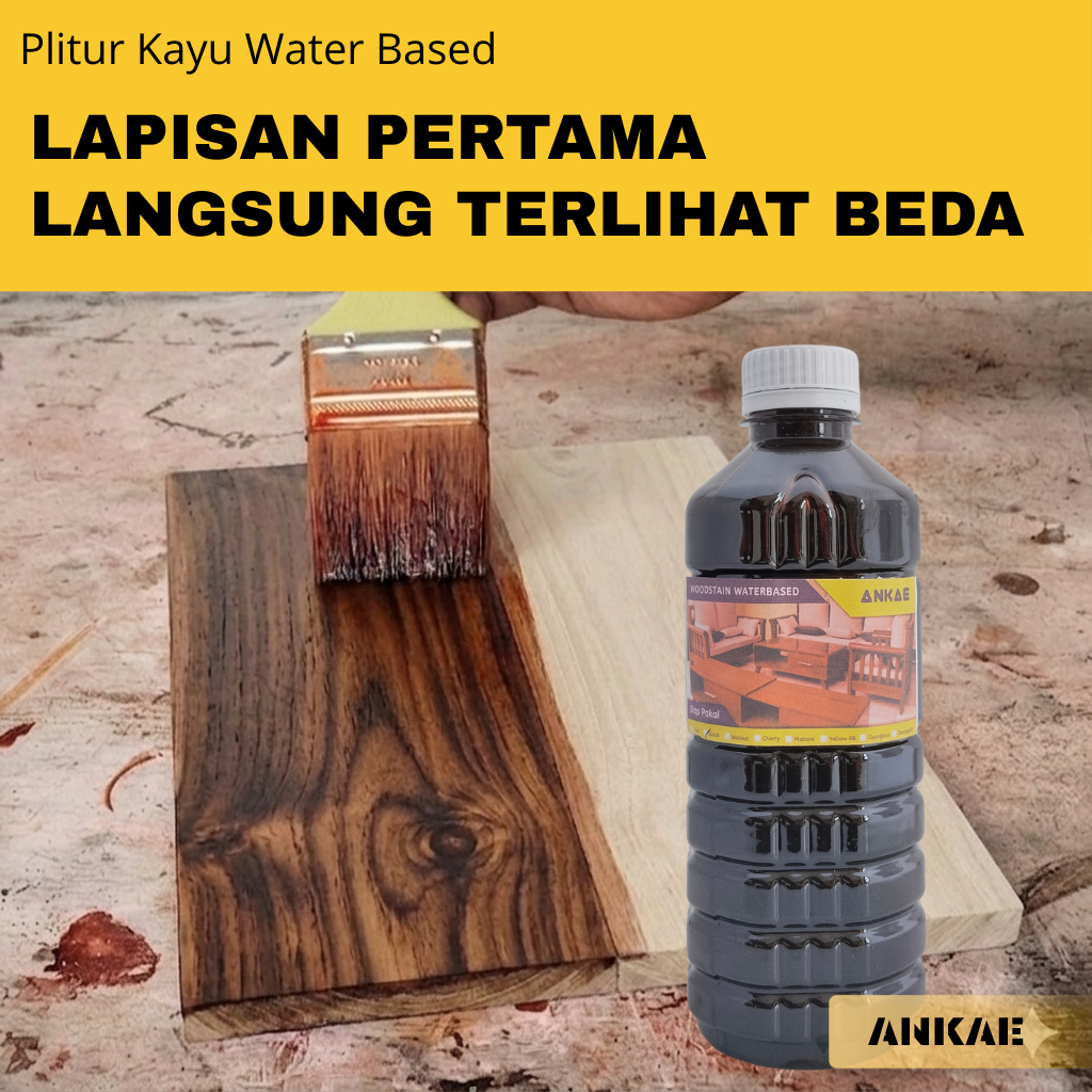 ANKAE Plitur Kayu Water Based 500ml Pewarna Kayu Jati Belanda Mahoni Merbau Triplek Lisplang Siap Pa