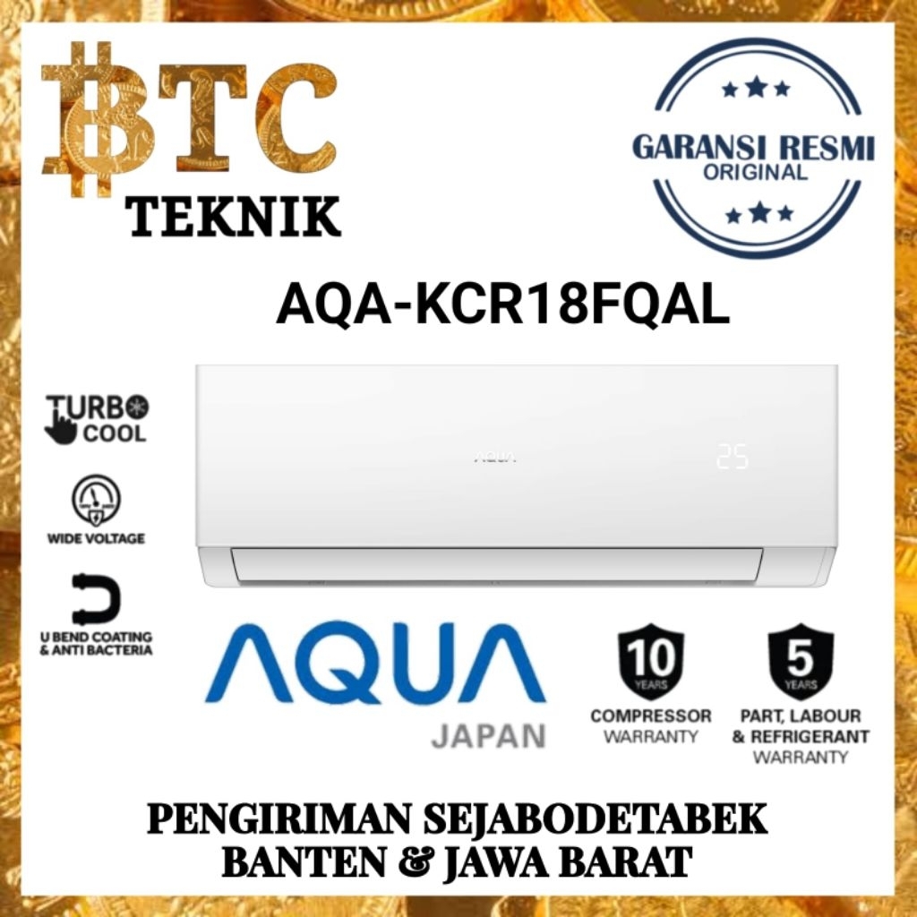 AC AQUA 2PK AQA-KCR 18 FQAL R32 AC AQUA 18 FQAL HARGA UNIT ONLY