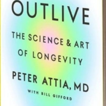 Buku Outlive: The Science & Art of Longevity