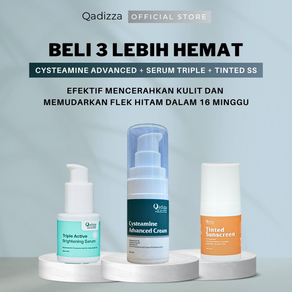 [TRIPLE KOMBO LEBIH HEMAT] QADIZZA PAKET TRIPLE KOMBO (CYSTEAMINE ADVANCED 5% Cysteamine HCl 15 gr +